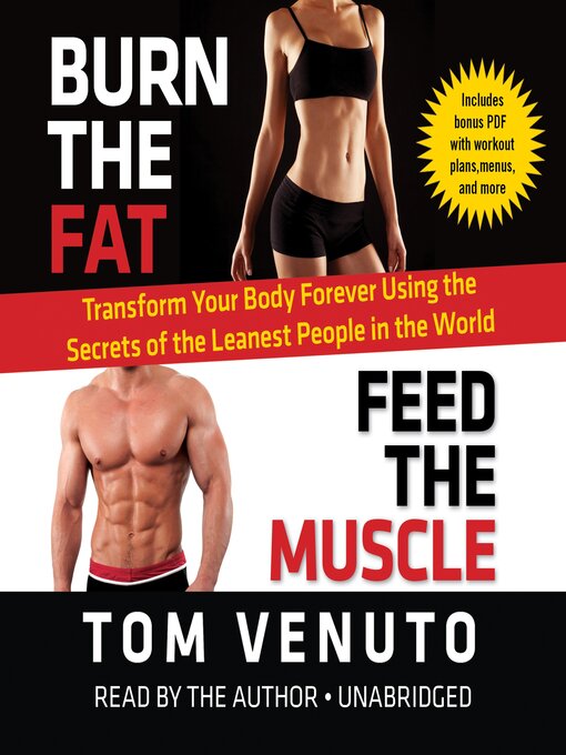 Title details for Burn the Fat, Feed the Muscle by Tom Venuto - Available